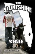 The Stuntshine State DVD - 180 Prod 