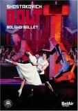 Shostakovitch - the Bolt (Sorokin, the Bolshoi Ballet) DVD - Denis Savin, Morikhiro Iwata 