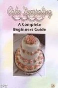 Cake Decorating - A Complete Beginners Guide DVD -  