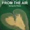 Earth From Above - Saving Our Planet DVD -  