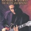 R.Ford-Blues and Beyond DVD - Robben Ford 