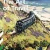 British Transport Films Collection Vol.6 - The Art Of Travel DVD -  