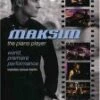 Maksim - the Piano Player DVD -  