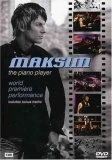 Maksim - the Piano Player DVD -  