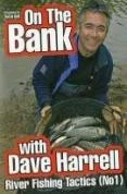 On The Bank - River Fishing Tactics Part 1 DVD - Dave Harrell 