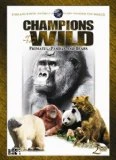 Champions of the Wild: Primates, Pandas and Bears DVD -  