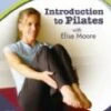 Elise Moore: Pilates for Life: Introduction to Pilates DVD - Elise Moore 