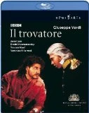 Verdi - Il Trovatore (Rizzi, Orch of Royal Opera House) Blu Ray - José Cura (Manrico), Yvonne Naef (Azucena)