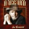 Merle Haggard - In Concert DVD - Merle Hagard 