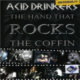 Acid Drinkers - the Hand That Rocks the Coffin DVD -  