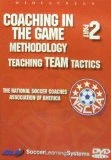 Coaching in the Game Methodology - 2: Teaching Team Tactics DVD -  