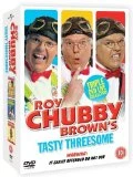 Roy Chubby Brown - Tasty Threesome - Dirty Weekend In Blackpool Live/Exposed/You Fat Bastard DVD -  