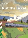 The British Transport Films Collection Vol.9 - Just the Ticket DVD -  