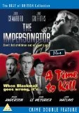 A Time To Kill/The Impersonator DVD - John Horsley, John Crawford 
