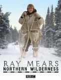 Ray Mears Northern Wilderness DVD - Ray Mears 