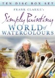 Frank Clarke's Simply Painting - World Of Water Colours DVD - Frank Clarke 