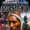 Disappearing World - Vol.1 DVD -  