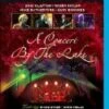 A Concert By The Lake Blu Ray - Various 