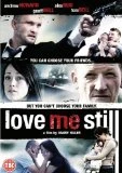 Love Me Still DVD - Camille Coduri, Alex Reid