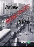 Bygone Pictures-Newcastle DVD -  