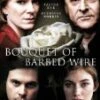 Bouquet Of Barbed Wire DVD - Hermione Norris , Trevor Eve