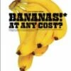 Bananas!* DVD - Byron Rosales Romero, David Delorenzo 