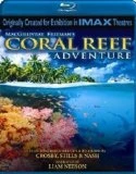 IMAX Coral Reef Adventure Blu Ray - Liam Neeson (narration) 