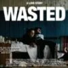 Wasted DVD -  