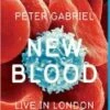 Peter Gabriel New Blood Live In London Blu Ray - Peter Gabriel 