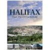 Halifax Past, Present and Future DVD -  