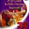 3D Guide to Belly Dancing-Beginners (3D Blu-Ray/DVD pack) Blu Ray - Laura Scimone 