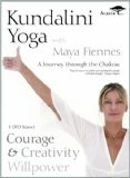 Kundalini Yoga - A Journey Through the Chakras: Courage, Creativity and Willpower DVD - Maya Fiennes 