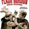 Flash Gordon Space Soldiers (3 Disc Set) DVD - Charles Middleton , Carol Hughs