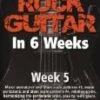 Danny Gill's Rock Guitar in 6 Weeks: Week 5 DVD -  