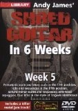 Andy James Shred Guitar in 6 Weeks: Week 5 DVD -  