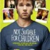 Not Suitable For Children DVD - Ryan Kwanten 