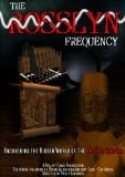 The Rosslyn Frequency: Uncovering The Hidden World Of The... DVD -  
