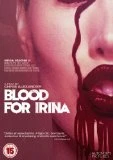 Blood for Irina DVD - Carrie Gemmell, David Goodfellow 
