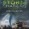 Storm Chasers: Seasons 1 And 2 DVD - Joshua Wurman, Sean C. Casey