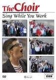 The Choir: Sing While You Work - Series One DVD - Gareth Malone 