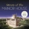 Secrets Of The Manor House DVD -  