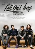 Fall Out Boy: Work Hard, Play Harder DVD -  