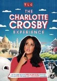 The Charlotte Crosby Experience DVD - Charlotte Crosby 
