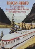 Tracks Ahead: Tennessee Valley Railroad DVD -  