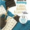 I Can't Believe I'm Knitting Cables, Bobbles And Lace DVD -  