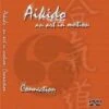 Aikido - An Art In Motion - Connection DVD -  