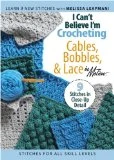 I Can't Believe I'm Crocheting Cables, Bobble And Lace DVD -  
