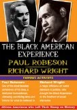 The Black American Experience - Famous Activists - Paul Robeson And Richard Wright DVD -  