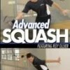 Advanced Squash DVD - Roy Ollier 