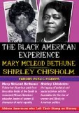 The Black American Experience - Famous Public Figures - Mary McLeod Bethune And Shirley Chisholm DVD -  